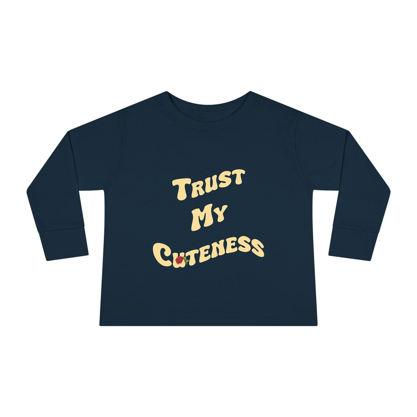 Trust My Cuteness Toddler Girls Long Sleeve Tee