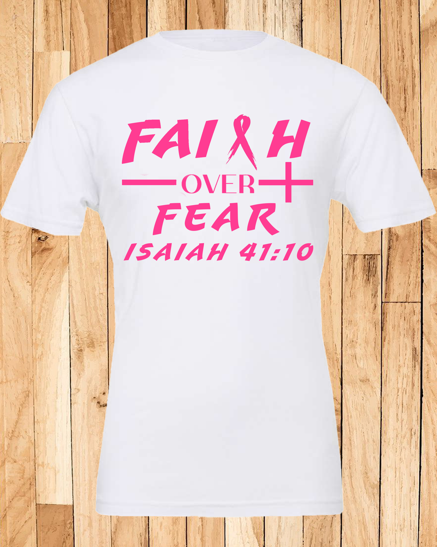 Faith Over Fear Breast Cancer Unisex Tee