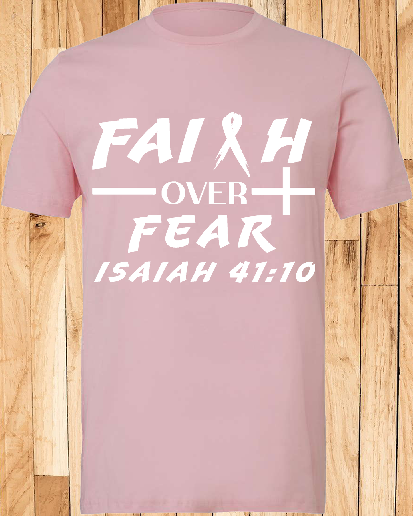 Faith Over Fear Breast Cancer Unisex Tee