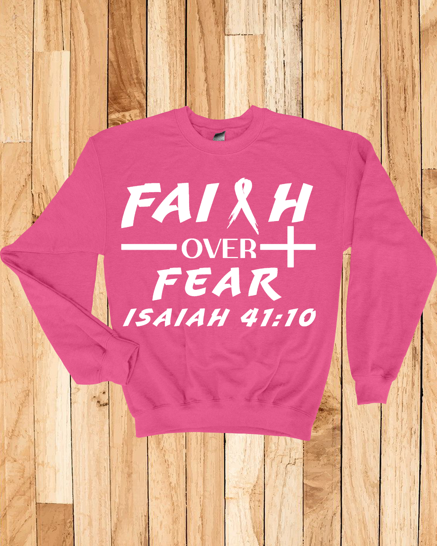 Faith Over Fear Breast Cancer Unisex Sweatshirt