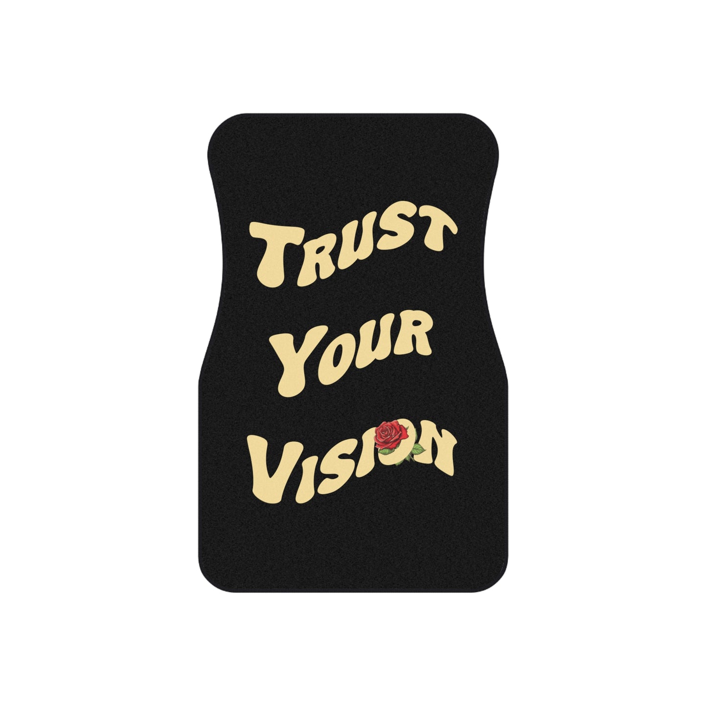 Trust Your Vision Car Mats (Set of 4)