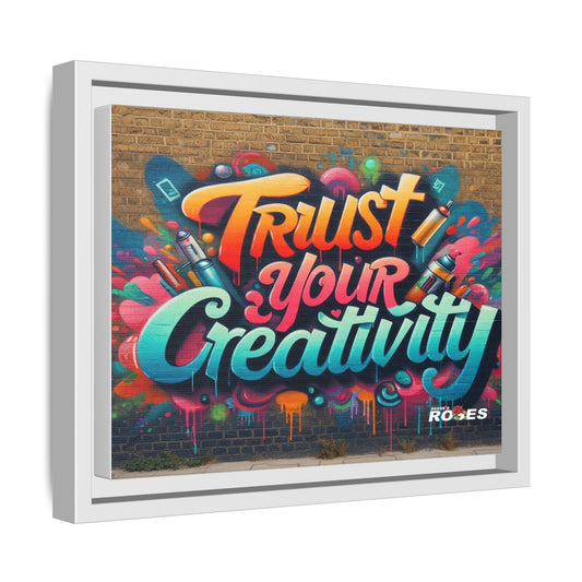 Trust Your Creativity #2 Matte Canvas Framed