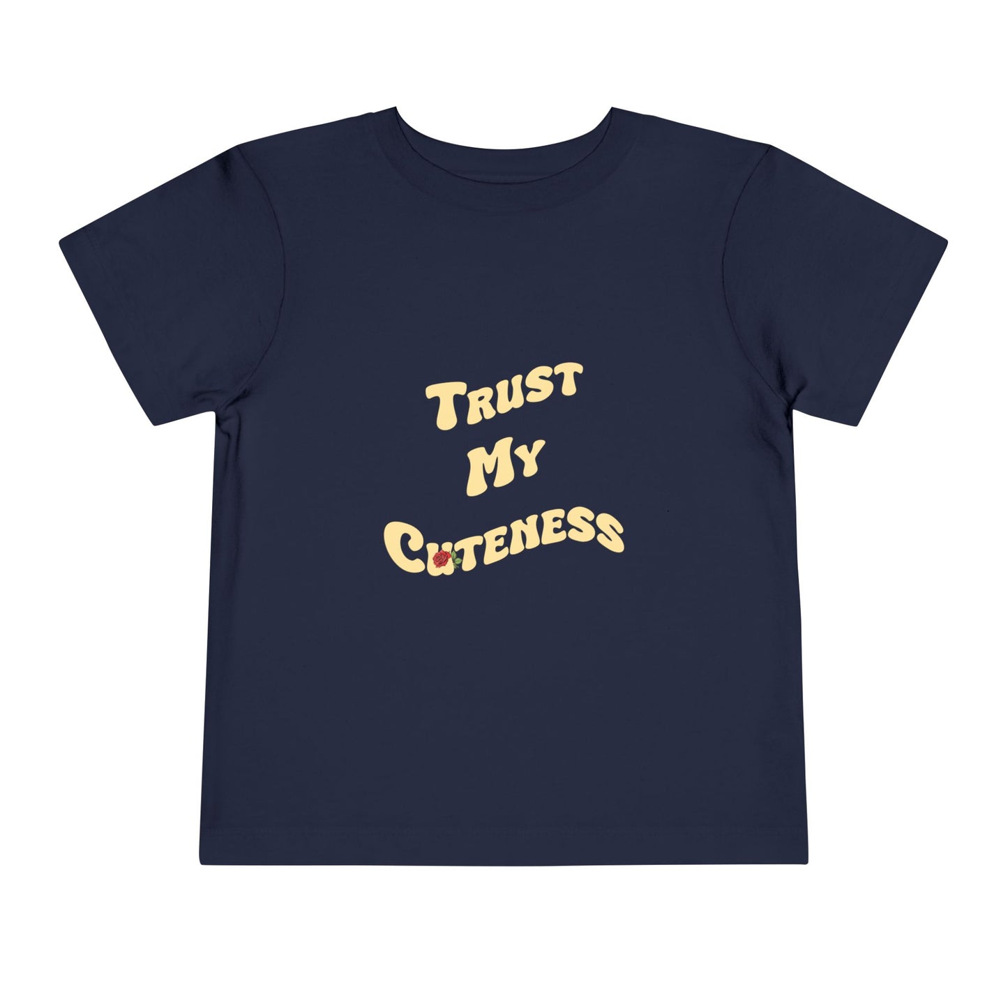 Trust My Cuteness Boys Toddler Tee
