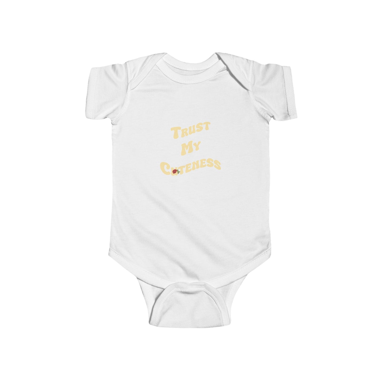 Trust My Cuteness Infant Bodysuit