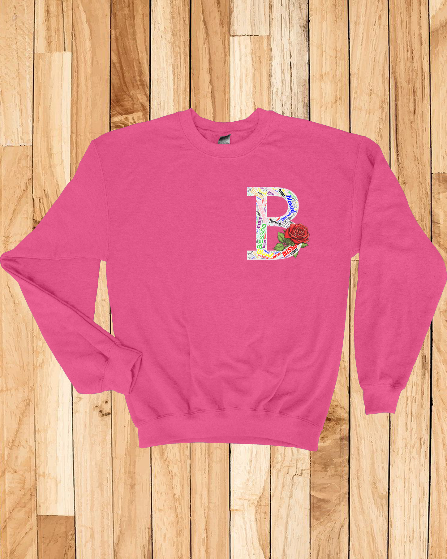 Roses Blessed Sweatshirt