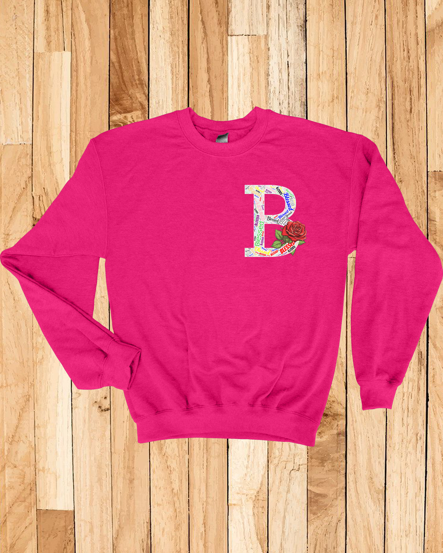 Roses Blessed Sweatshirt