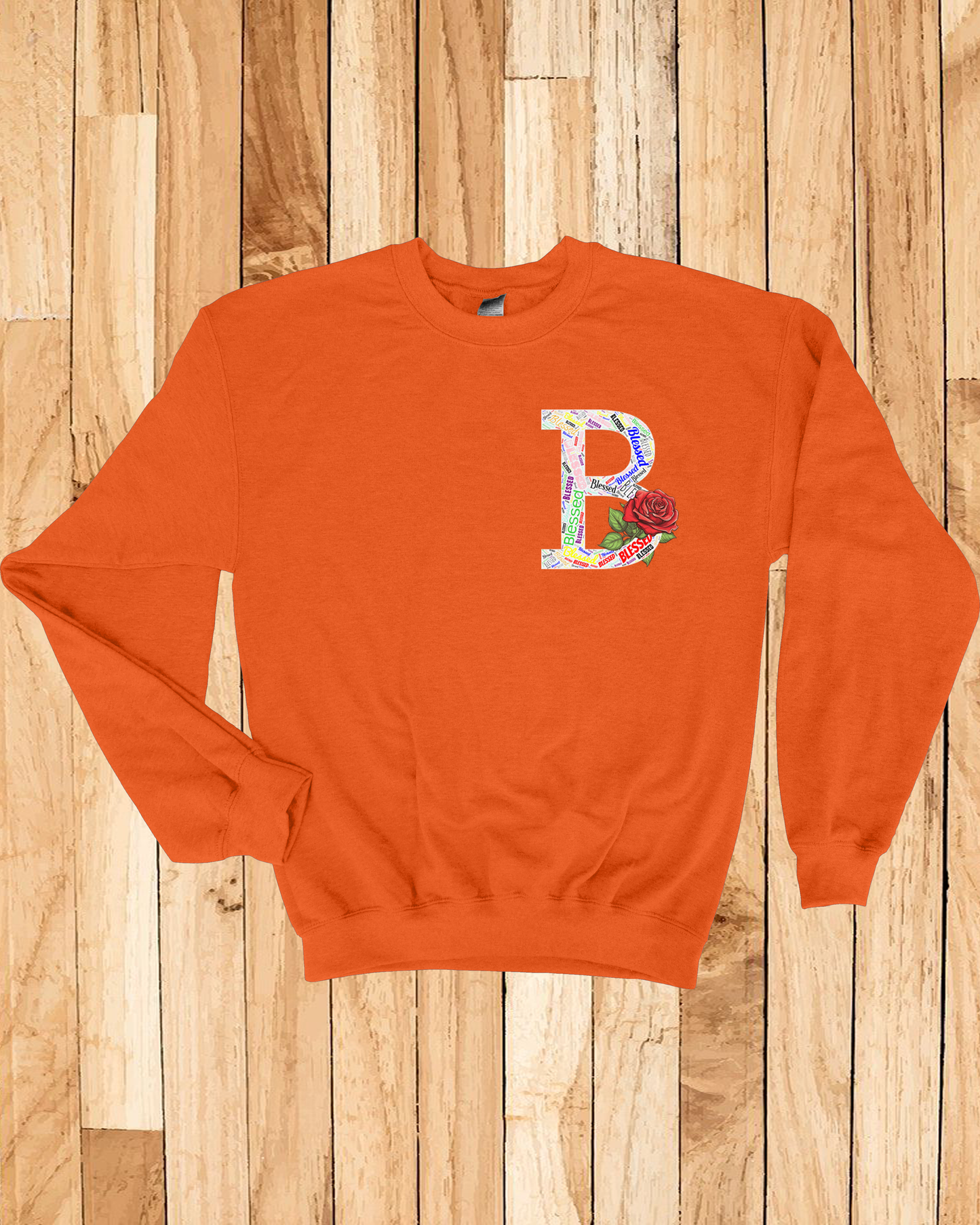 Roses Blessed Sweatshirt