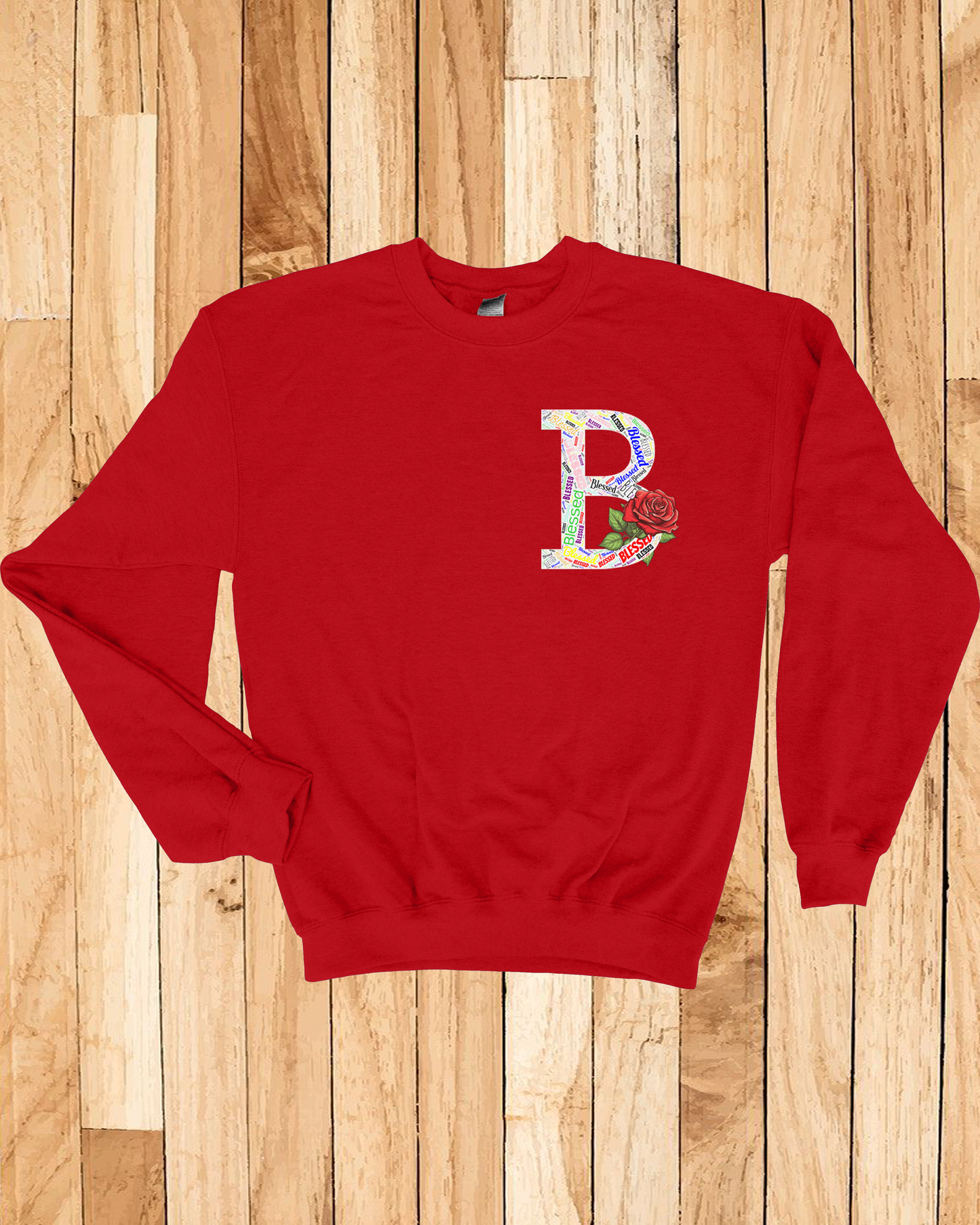 Roses Blessed Sweatshirt