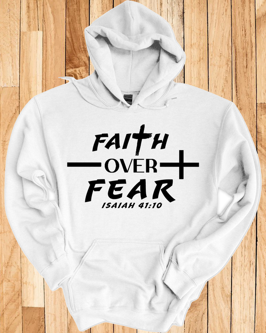 Faith Over Fear Unisex Hoodie