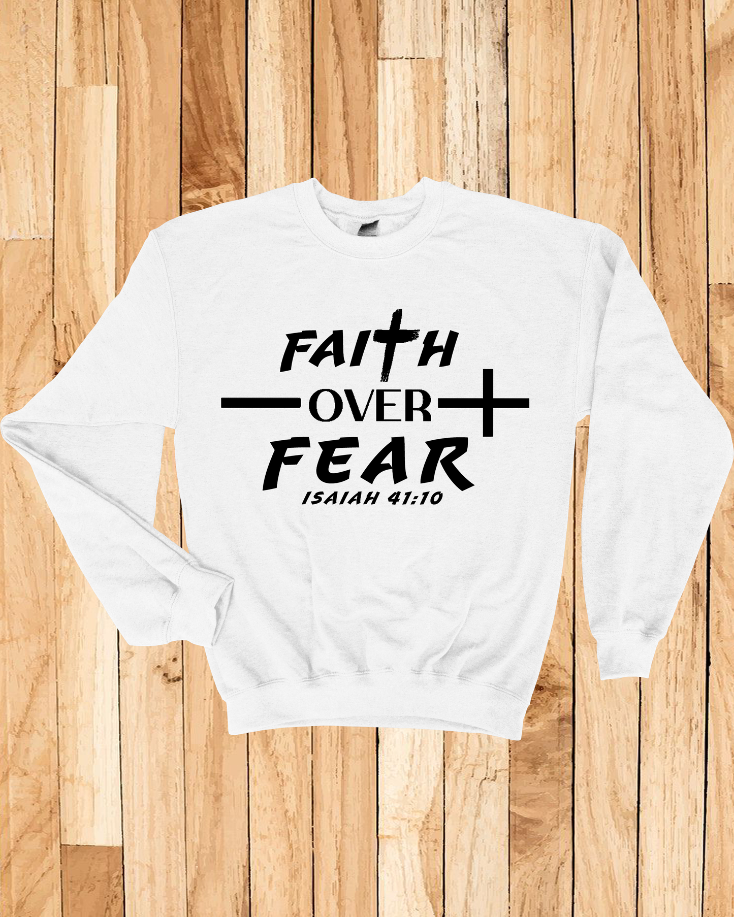 Faith Over Fear Unisex Sweatshirt