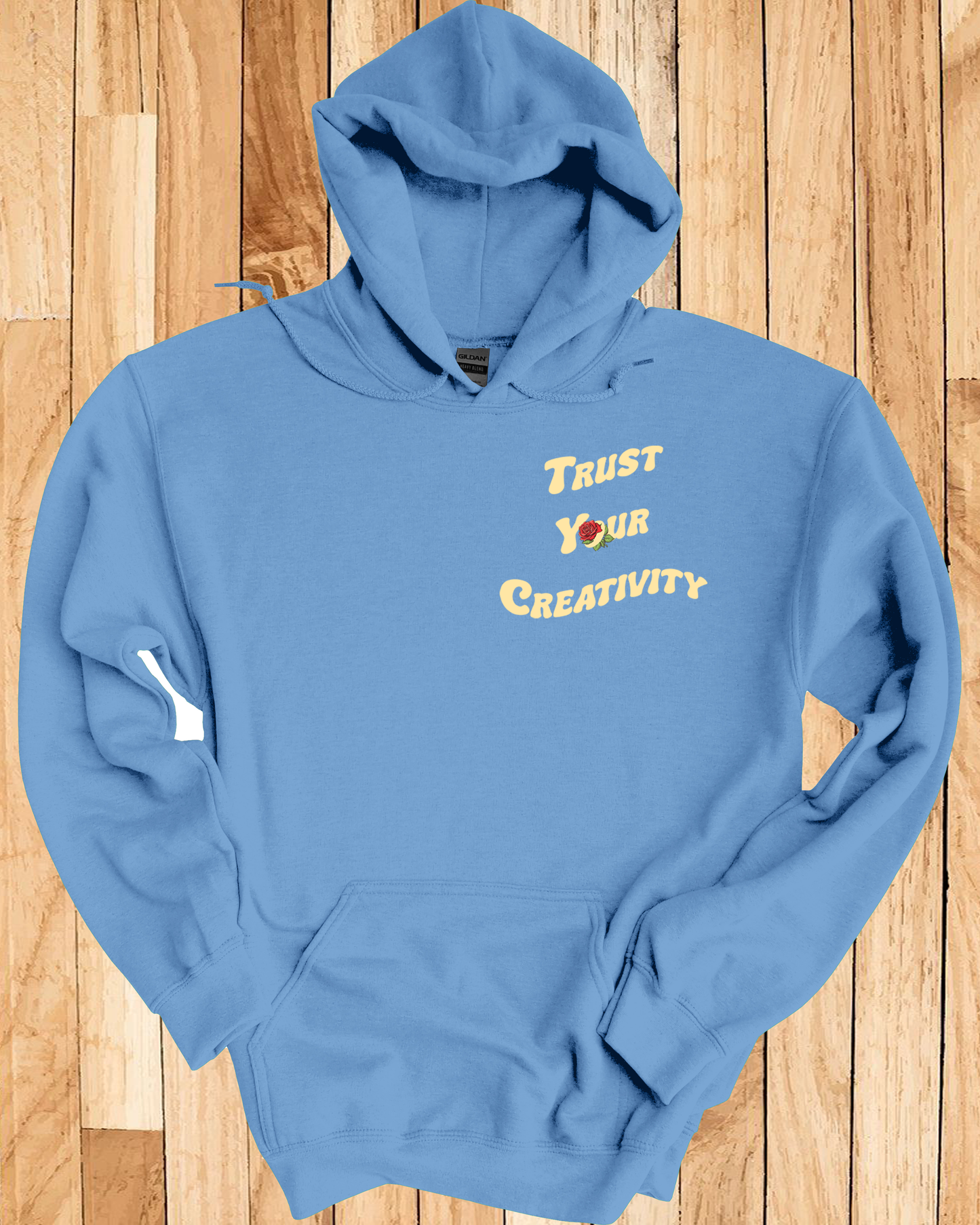 Trust Your Creativity Hoodie