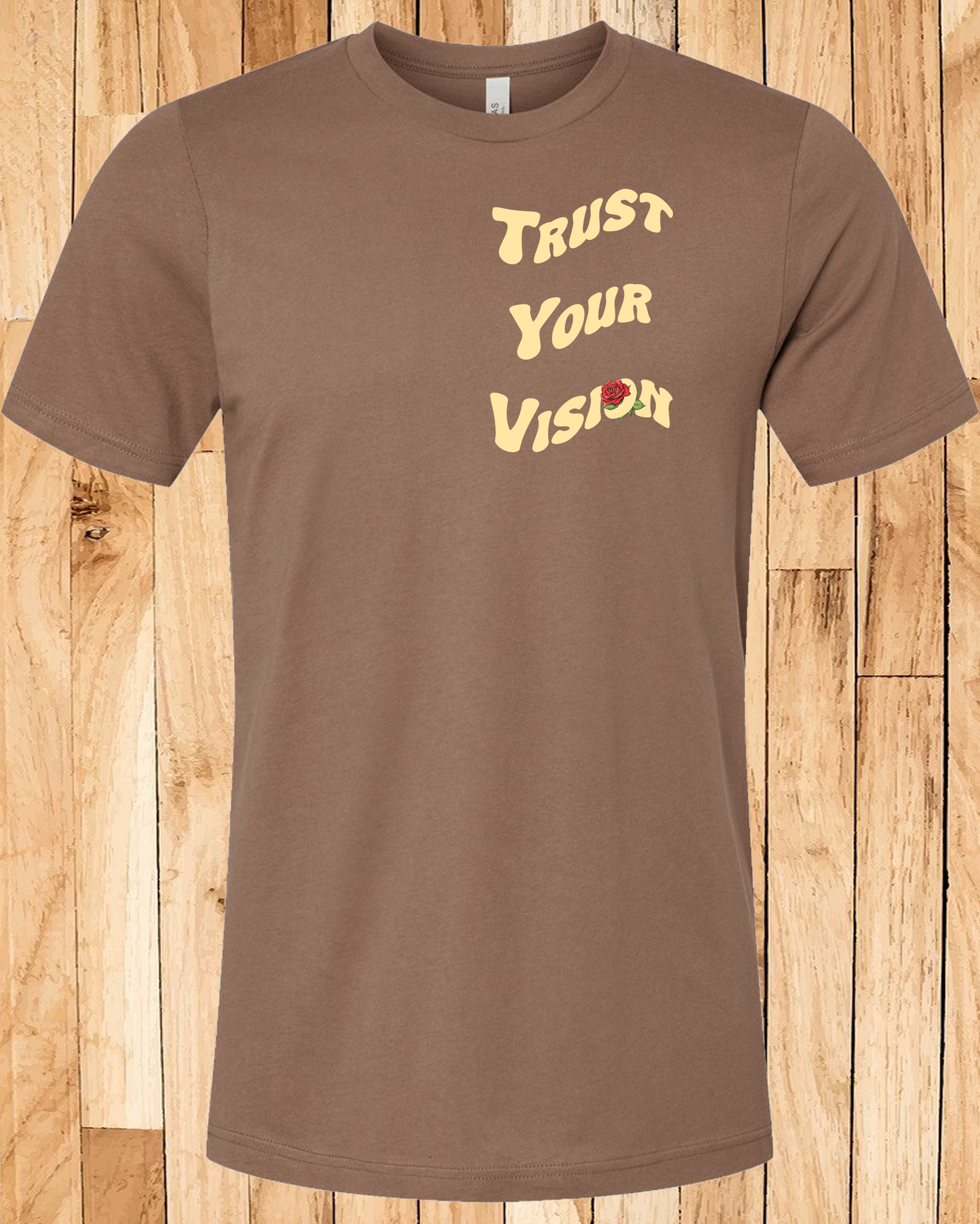 Trust Your Vision Tee