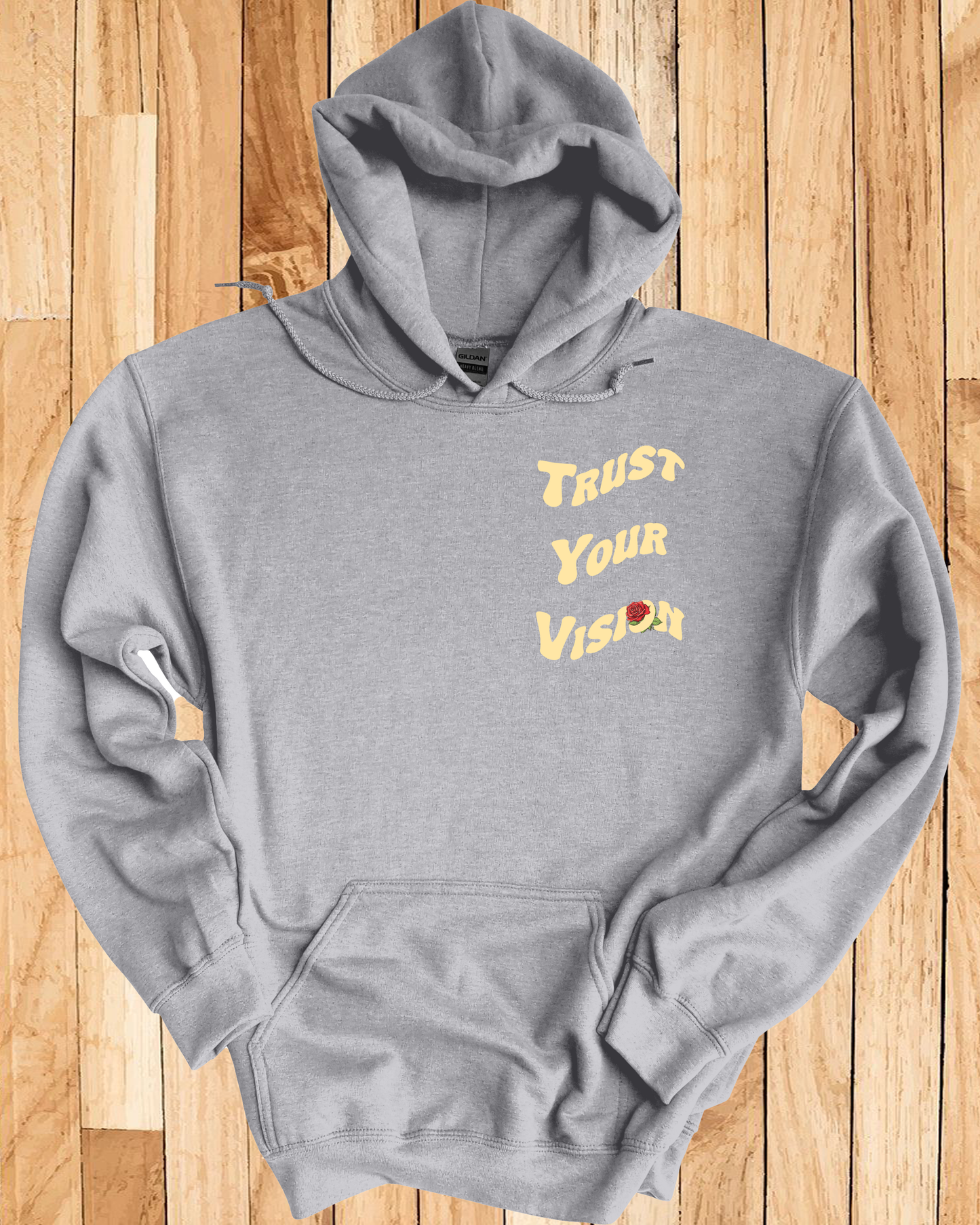 Trust Your Vision Hoodie