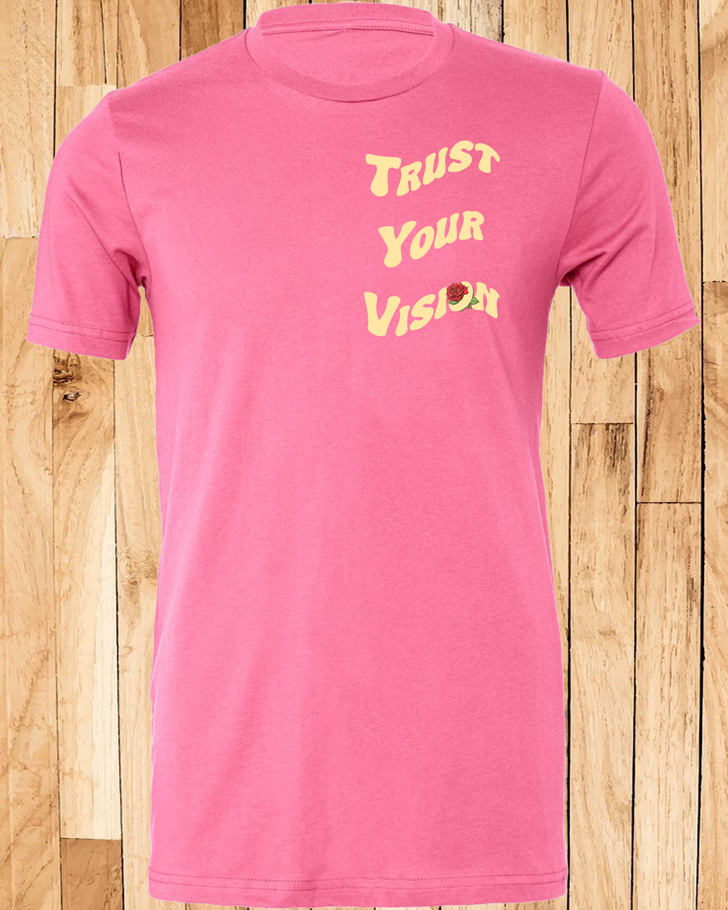 Trust Your Vision Tee