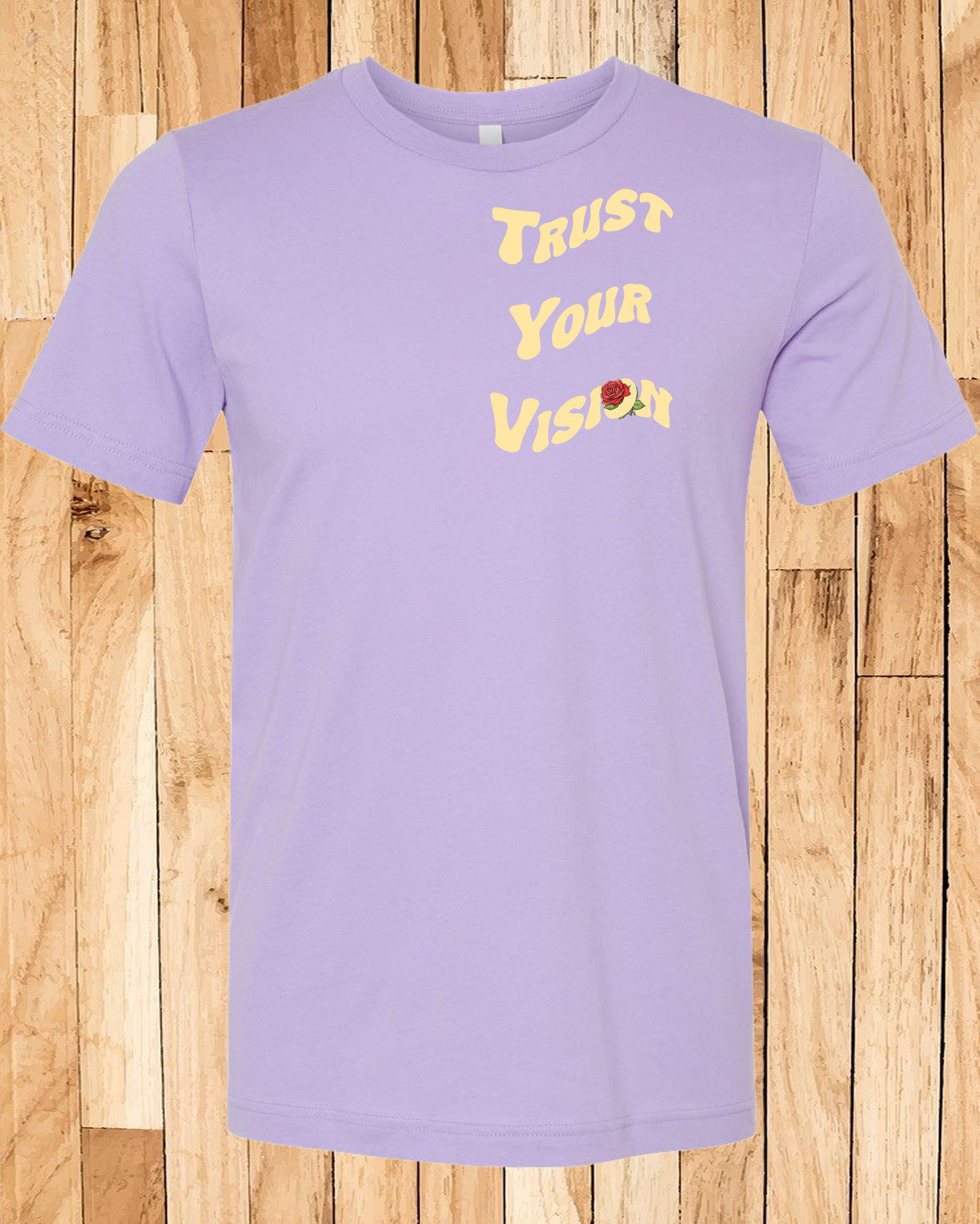 Trust Your Vision Tee