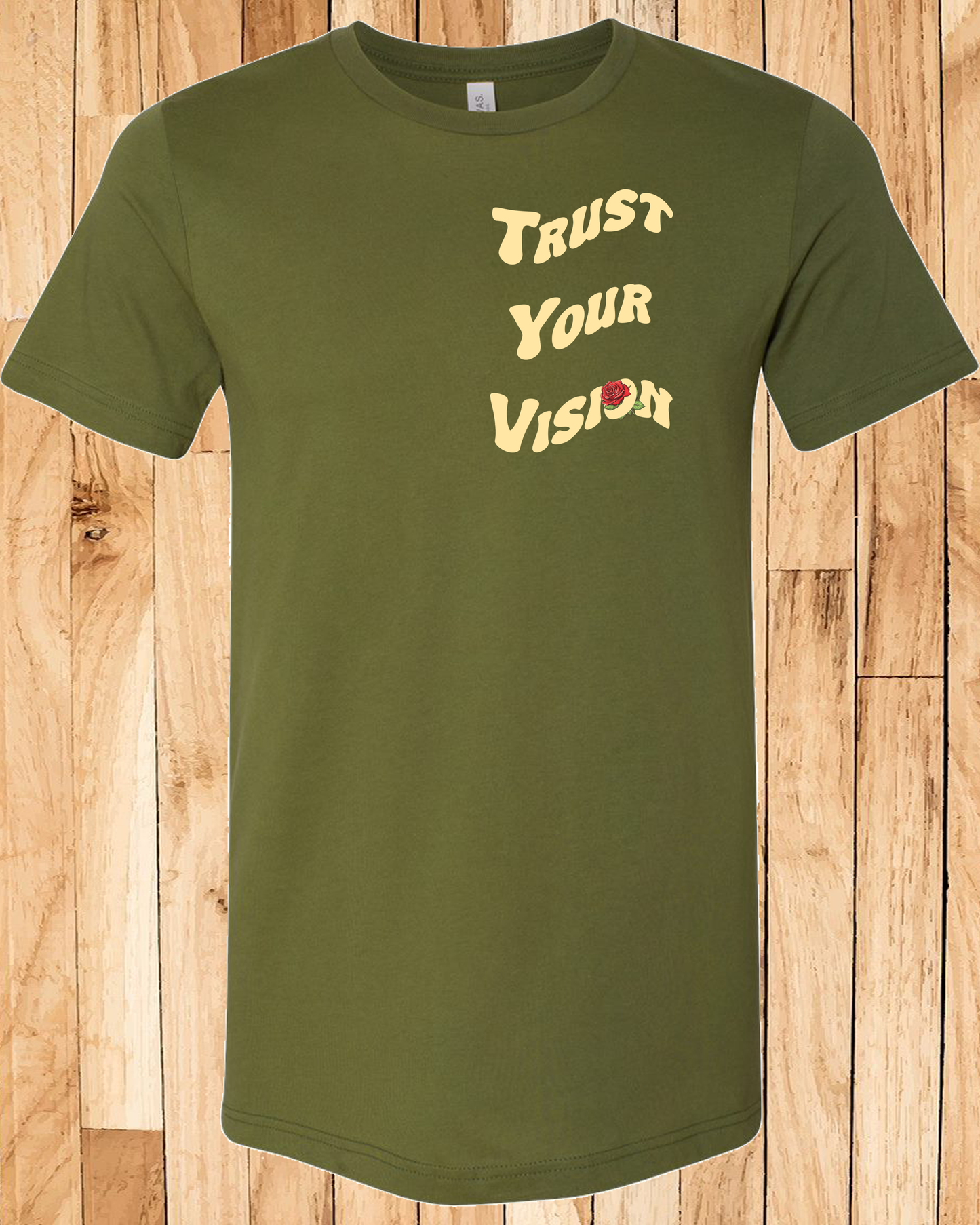 Trust Your Vision Tee