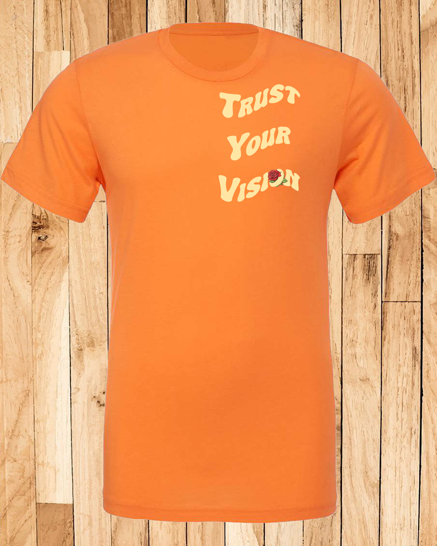 Trust Your Vision Tee