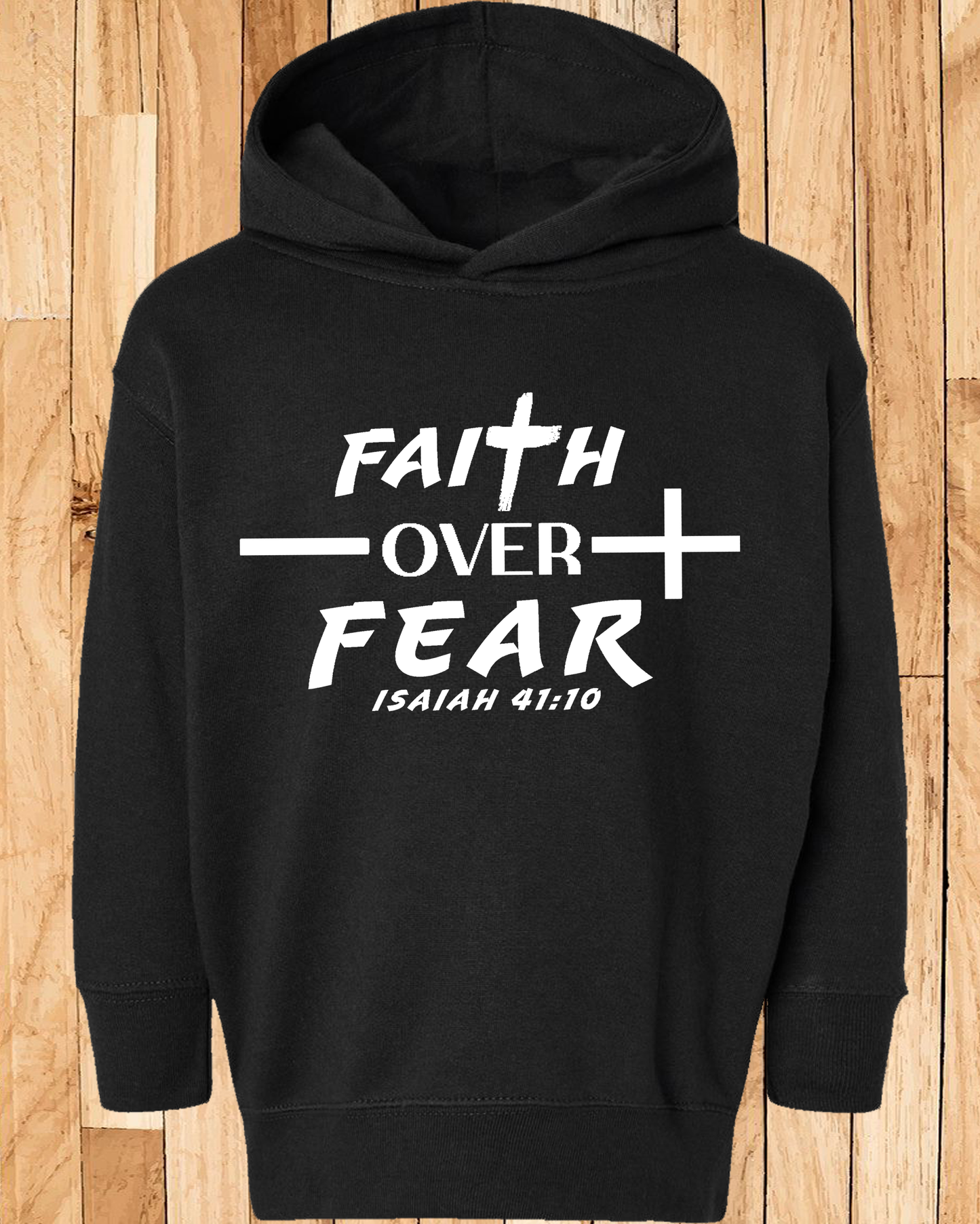Faith Over Fear Unisex Hoodie Toddler