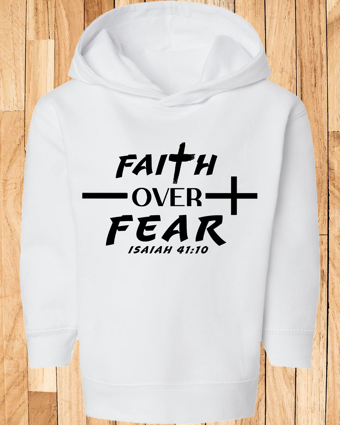 Faith Over Fear Unisex Hoodie Toddler